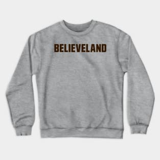 Believeland Crewneck Sweatshirt